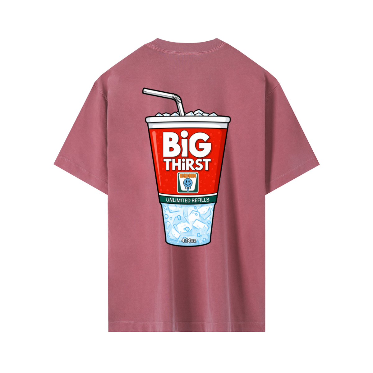 BIG THIRST T