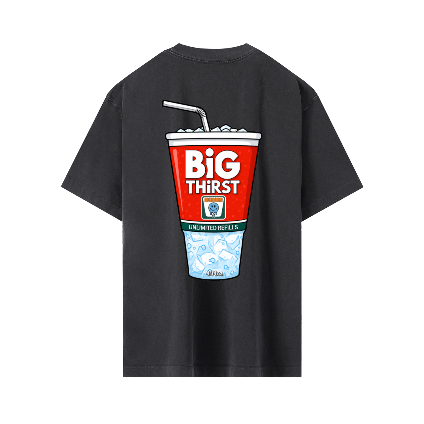 BIG THIRST T