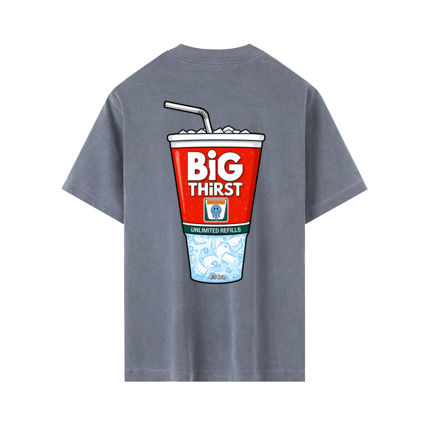 BIG THIRST T