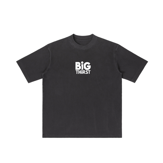 BIG THIRST Vintage Wash T